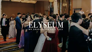 "Elyseum" - WR Graduation Ball 2023
