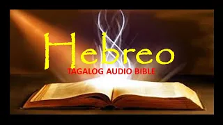 HEBREWS- Tagalog Audio Bible