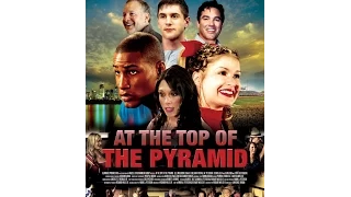 AT THE TOP OF THE PYRAMID (Official Trailer 2014)