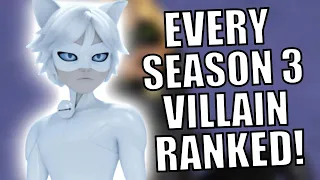 Ranking All Akumatized Villains! Season 3 Edition⎮A Miraculous Ladybug Season 5 Discussion