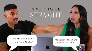 Betrayal Comes From Those You Least Expect | Episode 27 | Give It To Me Straight Podcast