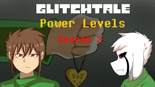 Glitchtale Power Levels (Season 2)