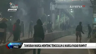 Tawuran Warga Menteng Tenggulun & Pasar Rumput