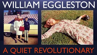 William Eggleston - A quiet revolutionary