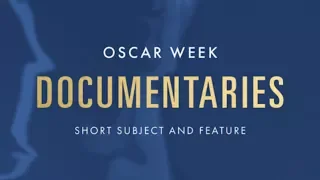 Oscar Week 2018: Documentaries