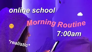 my 7am online school morning routine ||  *realistic*