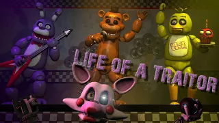 [SFM FNAF] Life of a Traitor [Full Episode]