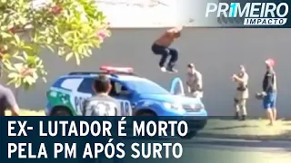 Ex-lutador de MMA é morto pela polícia após descontrole | Primeiro Impacto (04/08/22)