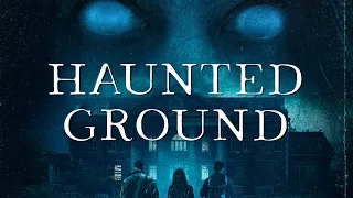 Haunted Ground Official Movie Trailer SRS Cinema