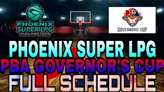 PHOENIX SUPER LPG | PBA GOVERNOR'S CUP | FULL GAME SCHEDULE