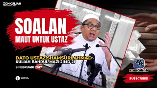 BM21-Siri 30 | 080217 | "Bonus Dari Allah & Manusia Perangai Huduh" - Ustaz Shamsuri Ahmad