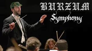 Burzum-Dunkelheit 2019 Orchestra (Strangest cover)