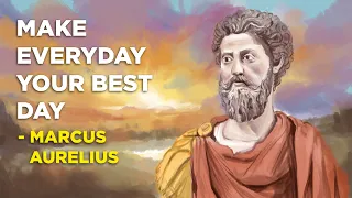 6 Ways to Make Everyday Your Best Day - Marcus Aurelius’ Daily Routine (Stoicism)