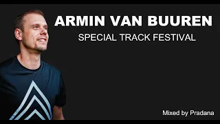 ARMIN VAN BUUREN - SPECIAL TRACK FESTIVAL (Trance Mix 2021)- Mixed by Pradana, At Sudirman,Jakarta🇲🇨