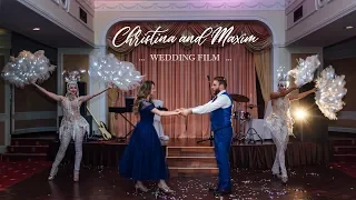 Wedding film Christina and Maxim | Good Luck Film