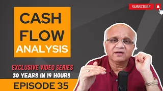 Episode 35: Cash flow Analysis - Stock Market Investment Series