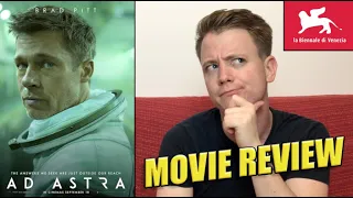 Ad Astra - Movie Review  [No Spoilers]