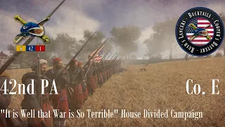 It is Well that War is So Terrible... -War of Rights- 42nd PA