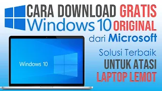 Cara Download Gratis Windows 10 Original dari Microsoft