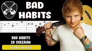 Ed Sheeran - Bad Habits Tab Tutorial