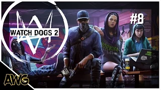 Прохождение Watch Dogs 2 - часть 8  Ренч без маски.