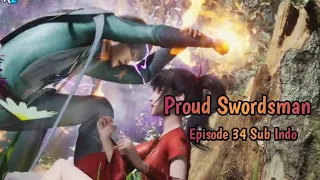 Proud Swordsman ‼️ Episode 34 Sub Indo ‼️
