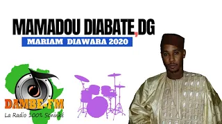 MAMADOU DIABATE,DG - MARIAM DIAWARA 2020