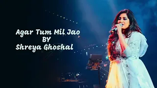 AGAR TUM MIL JAO (LYRICS) - SHREYA GHOSHAL | ZEHER | EMRAAN HASHMI