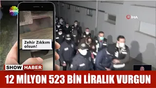 12 milyon 523 bin liralık vurgun