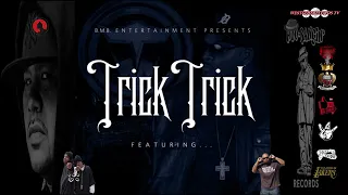 Trick Trick Ft Daz And Soopa Fly, When Im Ready 👈🏼