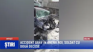 ACCIDENT GRAV ÎN ANENII NOI, SOLDAT CU DOUĂ DECESE