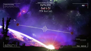 Faithless - God Is A DJ (TCM Bootleg) [Free Release]