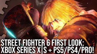 Street Fighter 6 First Look: PS5 vs Xbox Series X/S vs PS4/Pro Demos Tested