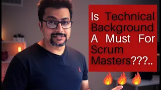 Is Technical Knowledge A Must For Scrum Masters? CI CD #1