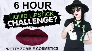 Pretty Zombie Cosmetics Liquid Lipstick 6 Hour Wear Test With Shade DAHLIA | Avelina De Moray