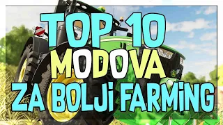 TOP 10 MODOVA ZA BOLJI FARMING