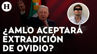 ¿México negociará la extradición de Ovidio Guzmán a EU como ficha de cambio?