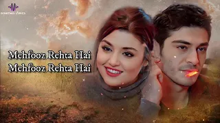 Mehfooz  | LYRICS | TERA INTEZAAR | Yasser Desai | Raaj Aashoo | Shabbir Ahmed360p