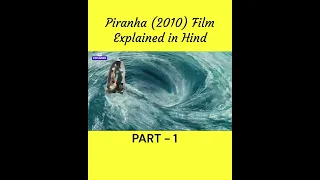 Piranha 2010 Film Explained in Hindi  part1