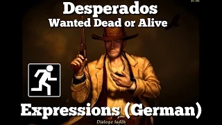 Desperados Wanted Dead or Alive | Voice / Speech / Dialog | German / Deutsch