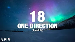 18 - One Direction (Speed Up) Lyrics