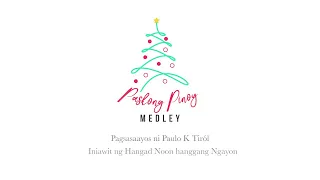 Hangad Kong Pasko: Paskong Pinoy Medley