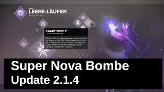 Destiny 2 One Hit Kills Super Nova Bomb Buff Update 2.1.4 + Super schnell wieder aufladen