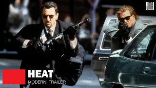 Heat (Modern Trailer)