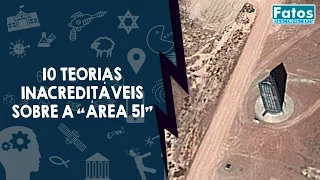 10 Teorias inacreditáveis sobre a “Área 51”