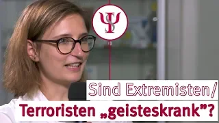 Sind Extremisten / Terroristen "geisteskrank"? | Sozialpsychologie mit Prof. Erb