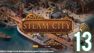 steam city gameplay walkthrough part 13 (Android)