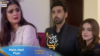 Mein Hari Piya Episode 9 Tonight at 9:00 PM Only On ARY Digital