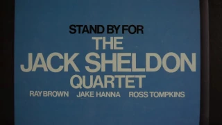 The Jack Sheldon Quartet , Ray Brown– Stand By For (1983)  Concord Jazz ‎– CJ-229