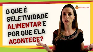 Seletividade alimentar infantil: o que é e como agir